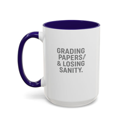 Colorful Grading Papers & Losing Sanity Mug – Perfect Gift for Teachers. Teachers with attitude.