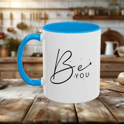 Colorful Mugs (11oz, 15oz) - Be You - Simple and Powerful Self-Love Quote