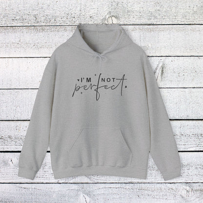 Unisex Heavy Blend™ Hooded Sweatshirt - I’m Not Perfect - Self-Acceptance Quote