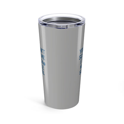Funny Middle School Teacher Tumbler - You Can't Scare Me! Teachers with Attitude.
