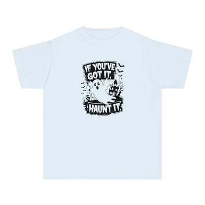 Youth T-Shirt, Youth Halloween T-Shirt, If you've got it haunt it!