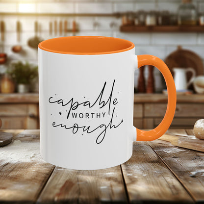 Colorful Mugs (11oz, 15oz) - Capable, Worth, Enough - Empowerment Words