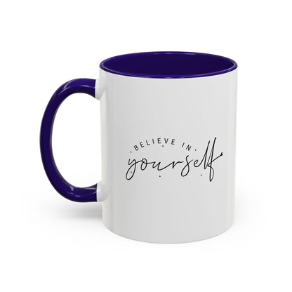 Colorful Inspirational Mug - Believe in Yourself