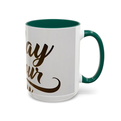 Bright & Inspirational Today Is Your Day Mug - Perfect Gift