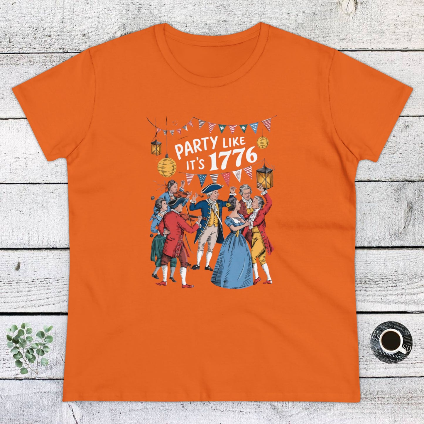 women's t-shirt, women's tee, election, party like is 1776!