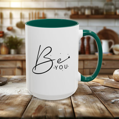 Colorful Mugs (11oz, 15oz) - Be You - Simple and Powerful Self-Love Quote