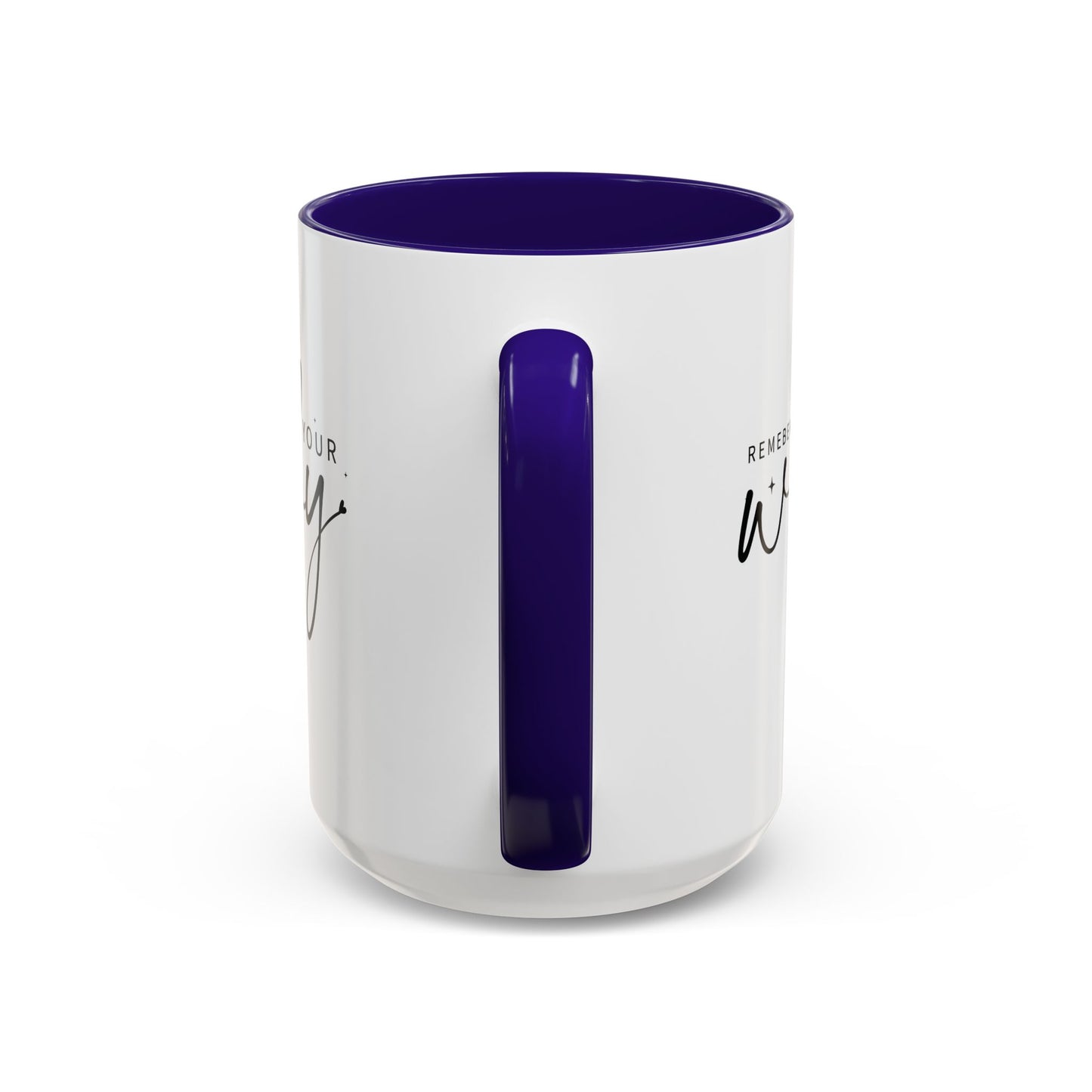 colorful mugs (11oz, 15oz) - remember your why - purpose driven motivation