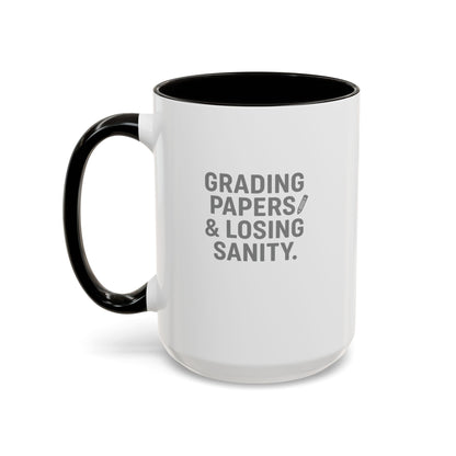 Colorful Grading Papers & Losing Sanity Mug – Perfect Gift for Teachers. Teachers with attitude.
