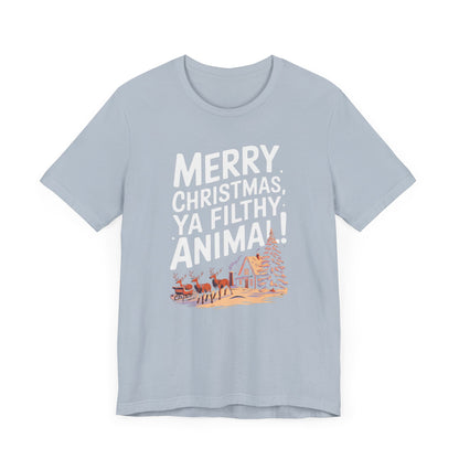 Men & Women Christmas T-Shirt. Merry Christmas Ya Filthy Animal. Unisex Christmas T-Shirt.