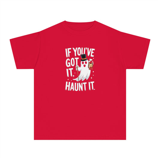 Youth T-Shirt, Youth Halloween T-Shirt, If you've got it haunt it!