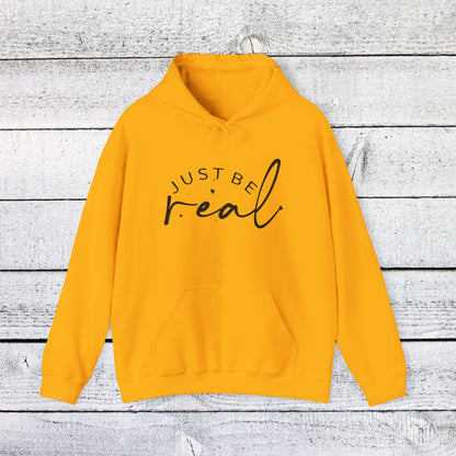 Unisex Heavy Blend™ Hooded Sweatshirt - Just Be Real - Authentic Living Quote