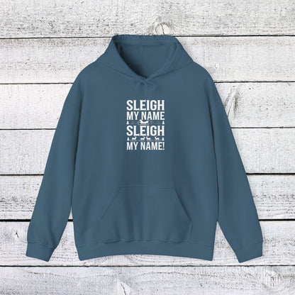 Men's and Women's Christmas Sweatshirt. Sleigh My Name, Sleigh My Name! Unisex Christmas Sweatshirt.