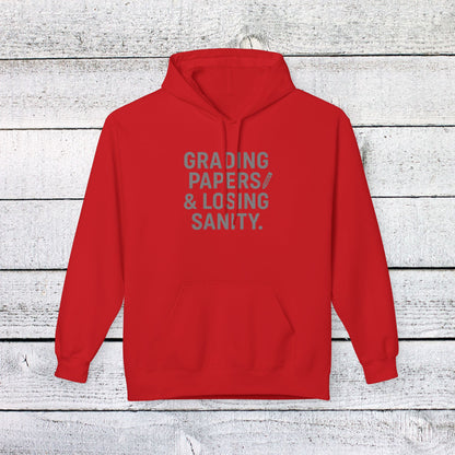 Unisex Softstyle Hoodie - Grading Papers & Losing Sanity Design. Teachers with attitude.