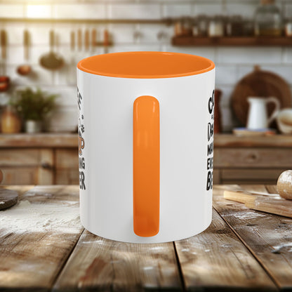 Colorful Mugs (11oz, 15oz) - Coffee and Dogs Make Everything better | Funny Dog Lover Gift | Cute Pet Quote Design