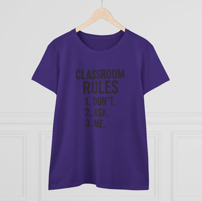 Trendy Women's Cotton Tee - Classroom Rules Design. Teachers with attitude.