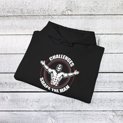 Unisex Heavy Blend™ Hooded Sweatshirt - Challenges Shape the Man - Grit and Growth Quote