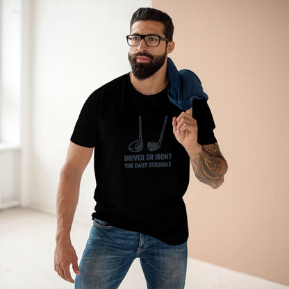 Men's Stable Tee: Driver or Iron? The Daily Struggle. Golf T-Shirt.