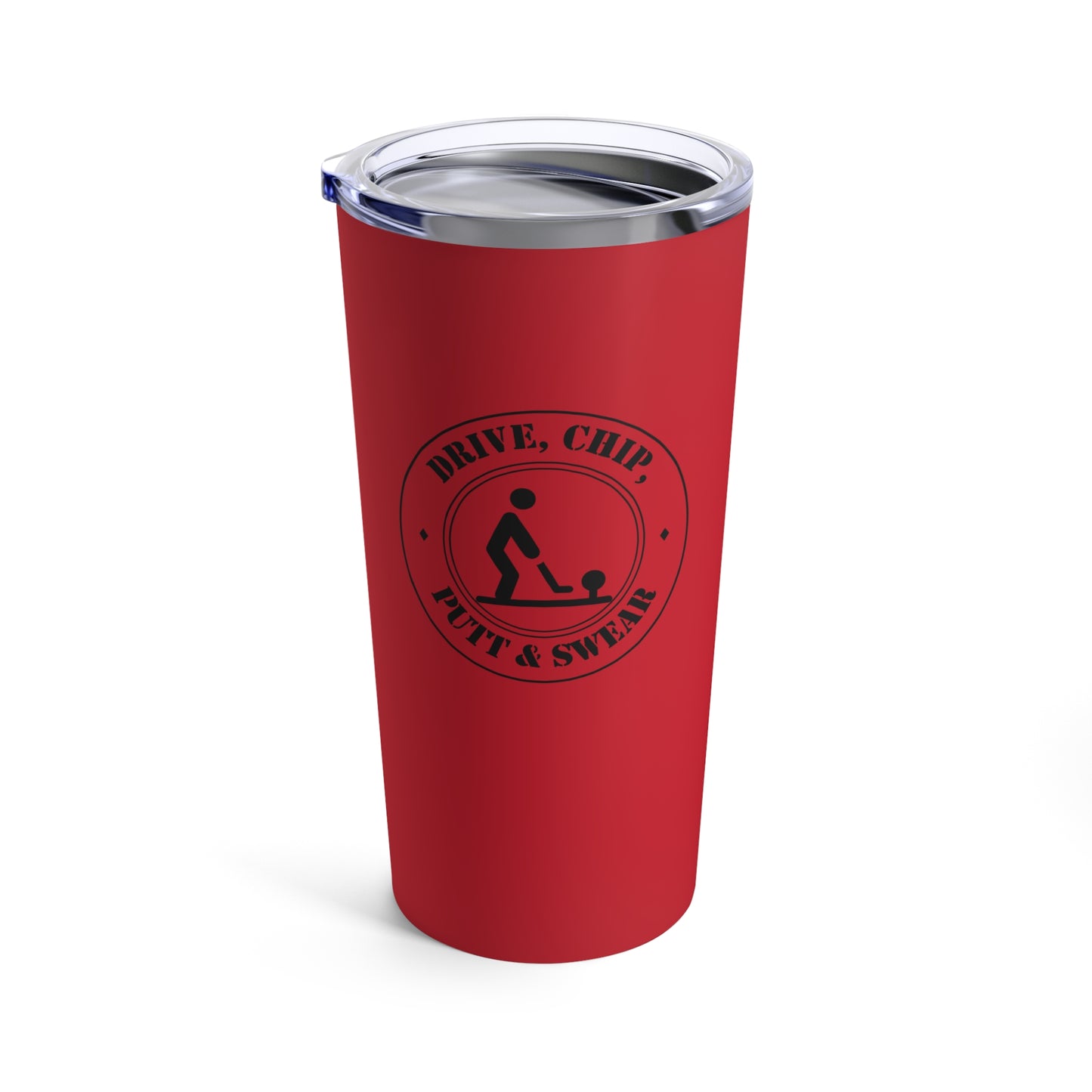 tumbler (20oz) - drive, chip, putt & swear1