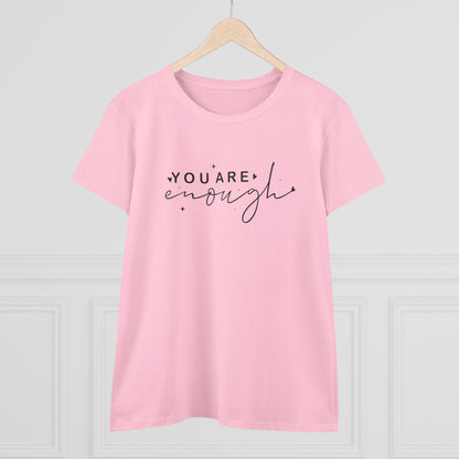 Women's Midweight Cotton Tee - You Are Enough - Self-Love Quote Design