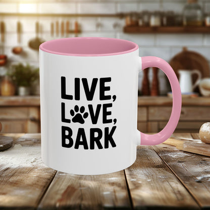 Colorful Mugs (11oz, 15oz) - Live Love Bark | Funny Dog Lover Gift | Cute Pet Quote Design