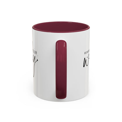Colorful Mugs (11oz, 15oz) - Remember Your Why - Purpose Driven Motivation