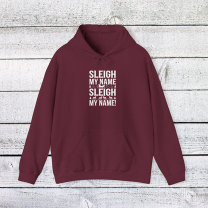 Men's and Women's Christmas Sweatshirt. Sleigh My Name, Sleigh My Name! Unisex Christmas Sweatshirt.