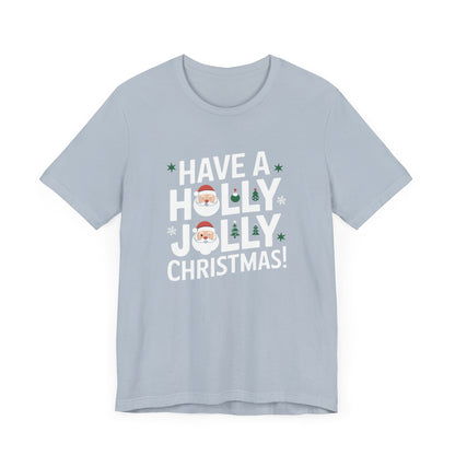 Men & Women Christmas T-Shirt. Holly Jolly Christmas. Unisex Christmas T-Shirt.