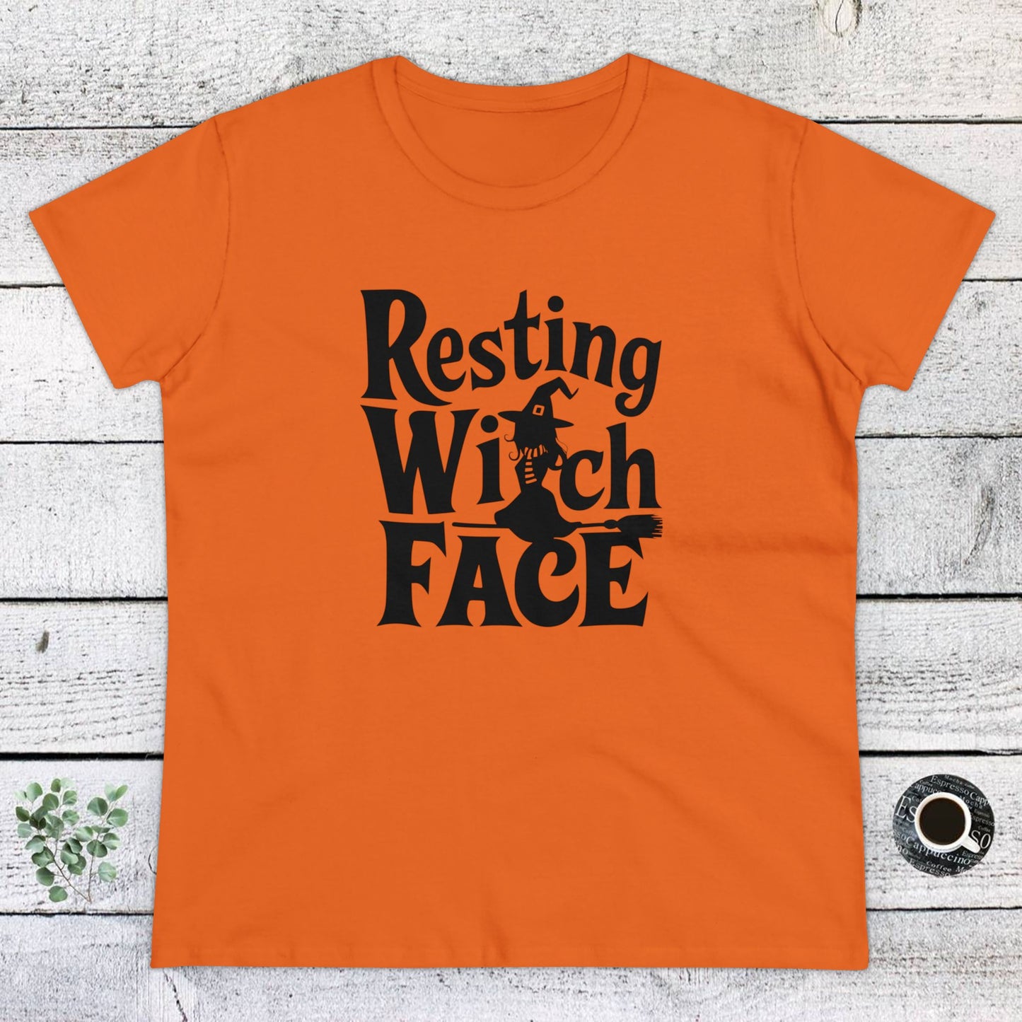 women's t-shirt, women's tee, halloween, funny gift, resting witch face!