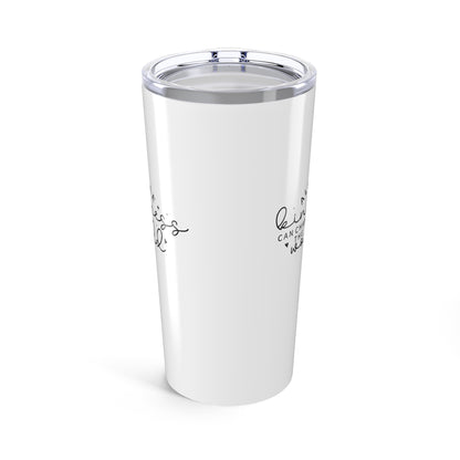 Tumbler 20oz - A Little Kindness Can Change the World - Positive Quote
