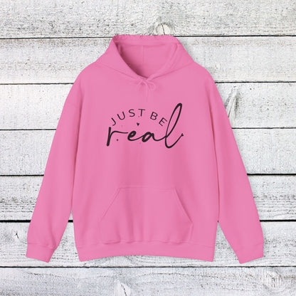 Unisex Heavy Blend™ Hooded Sweatshirt - Just Be Real - Authentic Living Quote