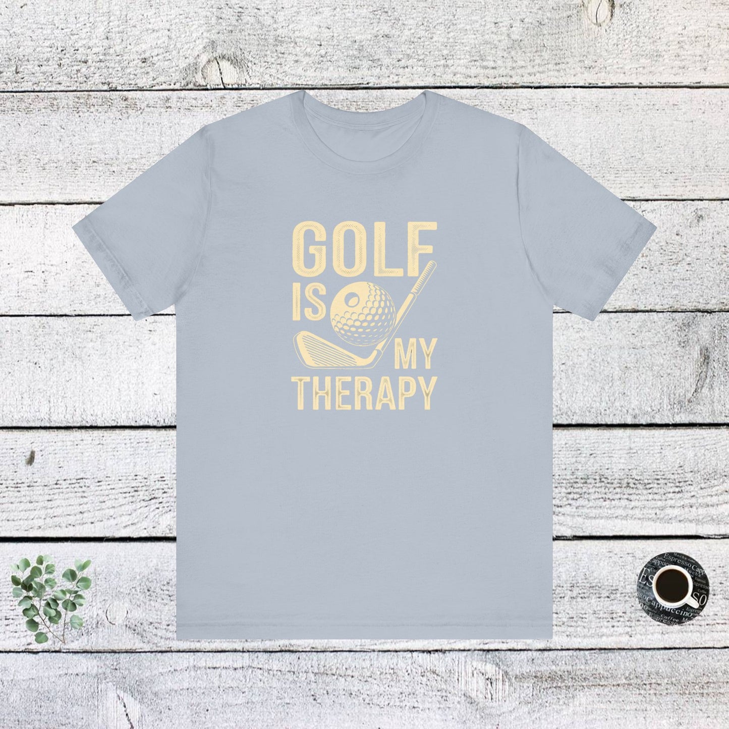 men & women golf t-shirt: golf is my therapy(2). unisex golf t-shirt.