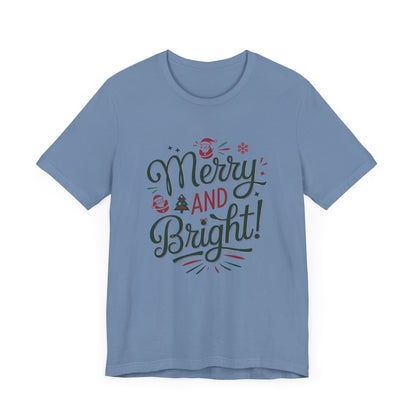 Men & Women Christmas T-Shirt. Merry & Bright. Unisex Christmas T-Shirt.