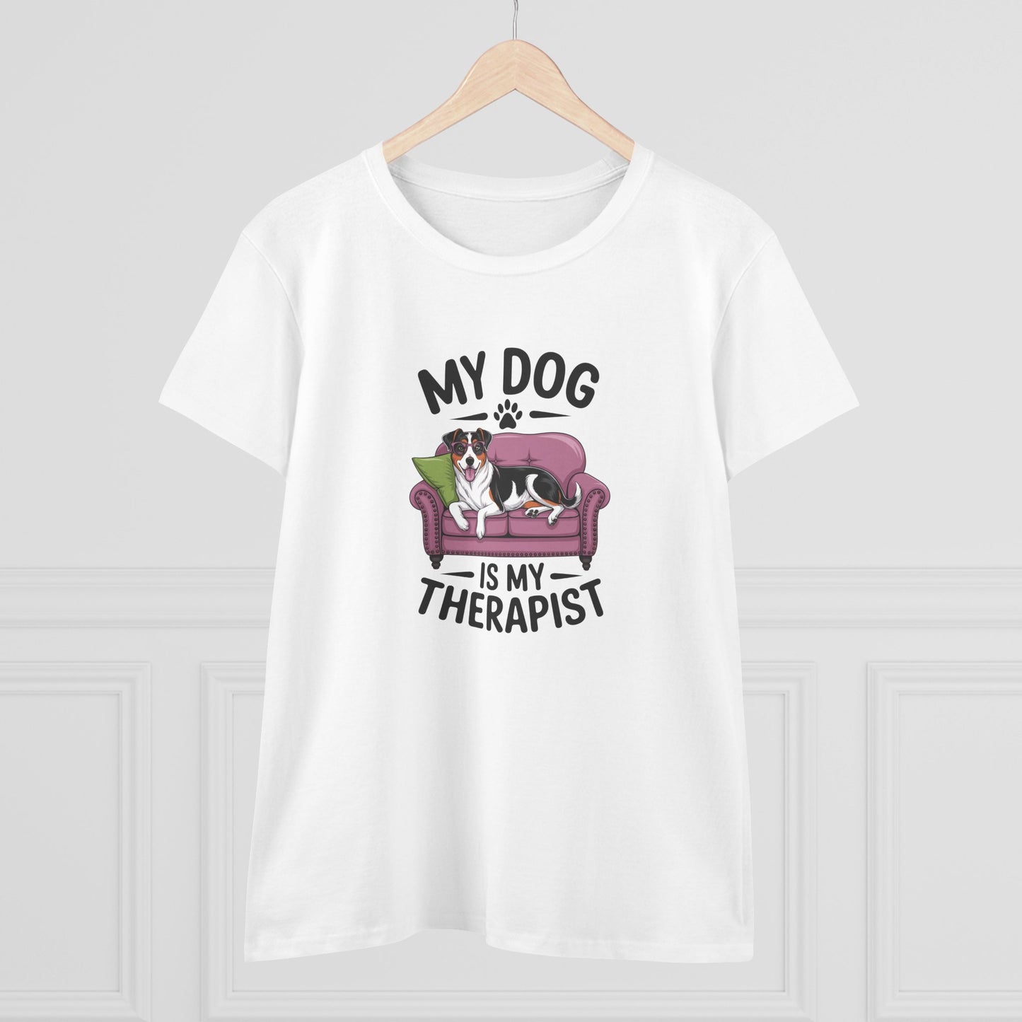 women's midweight cotton tee - my dog is my therapist | funny dog lover gift | cute pet quote design