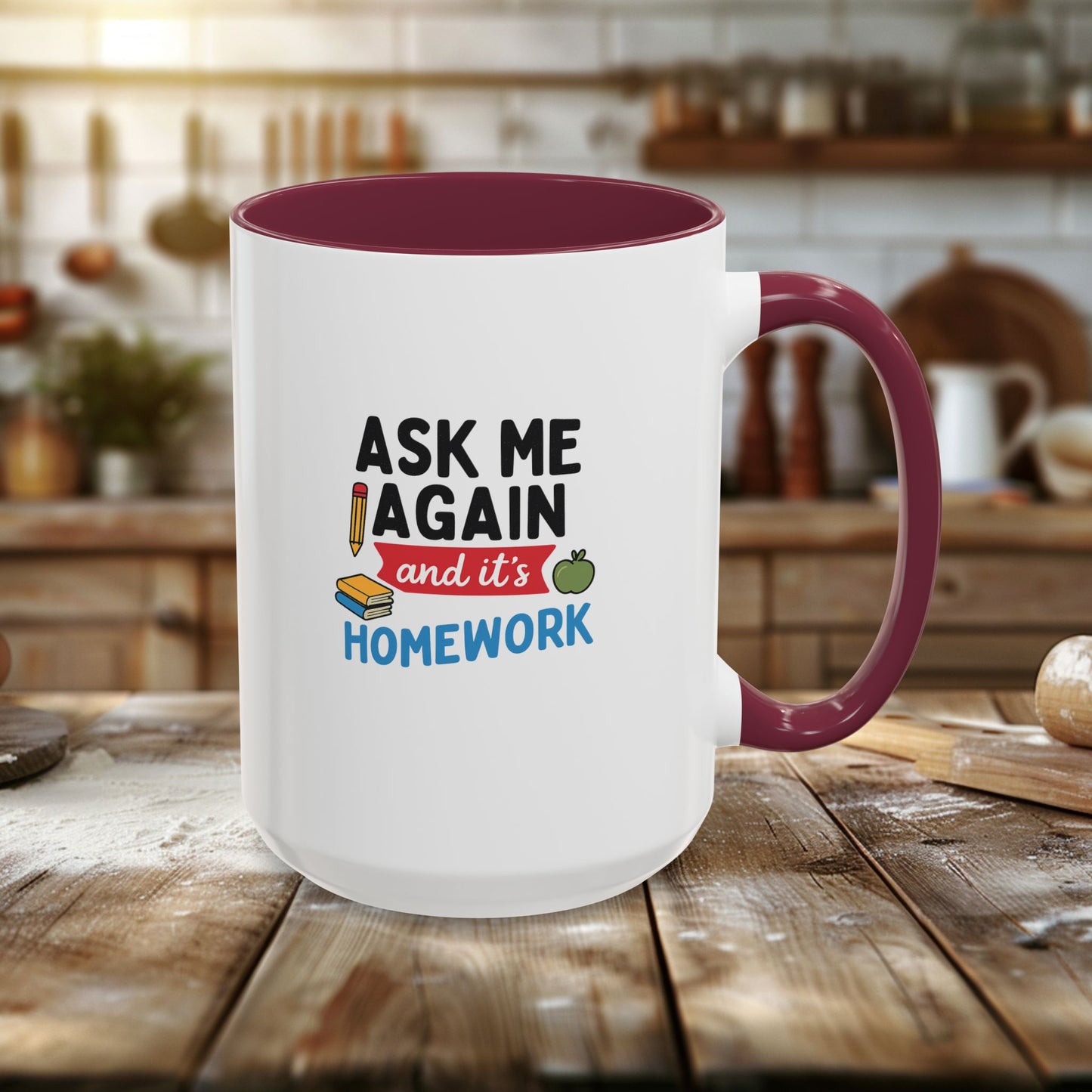 colorful 'ask me again, it's homework' mug - perfect for students. teachers with attitude.