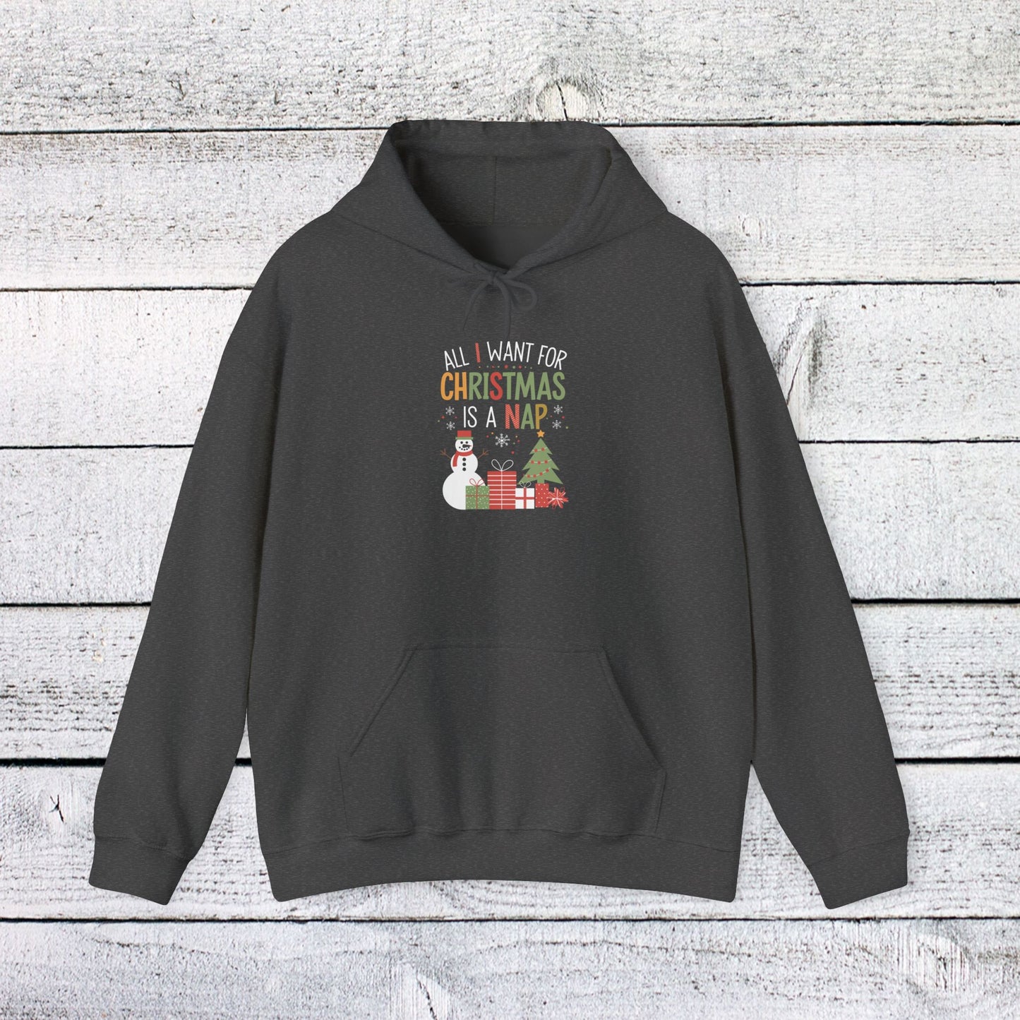 christmas hoodie all i want for christmas is a nap unisex sweatshirt