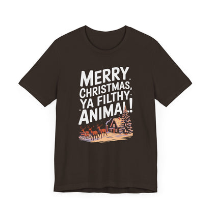 Men & Women Christmas T-Shirt. Merry Christmas Ya Filthy Animal. Unisex Christmas T-Shirt.