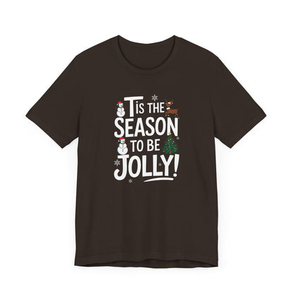 Men & Women Christmas T-Shirt. Tis the Season to be Jolly. Unisex Christmas T-Shirt.