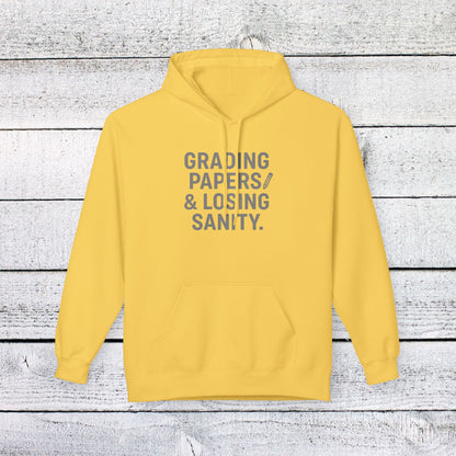 Unisex Softstyle Hoodie - Grading Papers & Losing Sanity Design. Teachers with attitude.