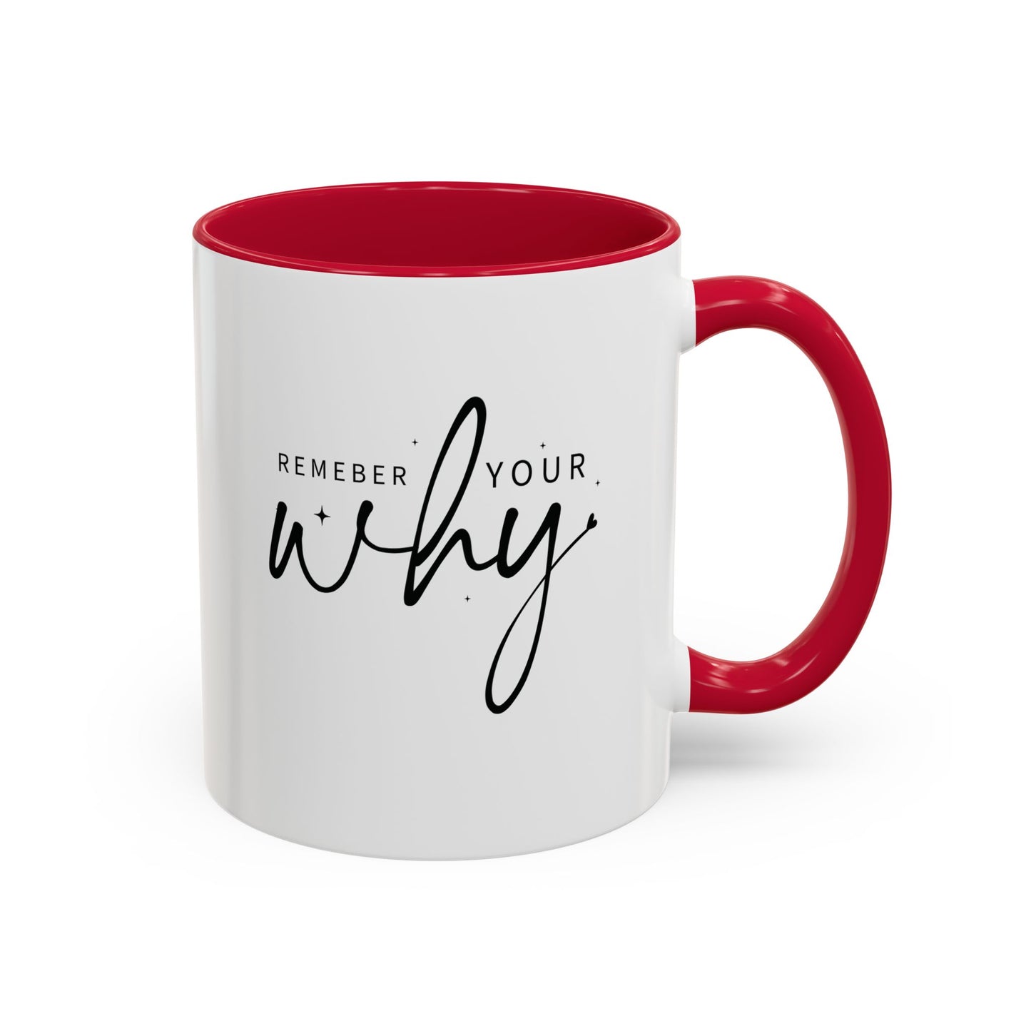 colorful mugs (11oz, 15oz) - remember your why - purpose driven motivation