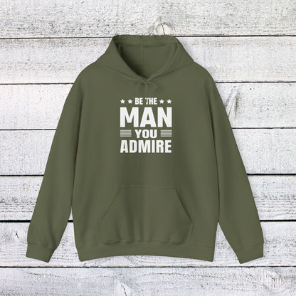 Unisex Heavy Blend™ Hooded Sweatshirt - Be the Man You Admire - Self-Improvement Quote