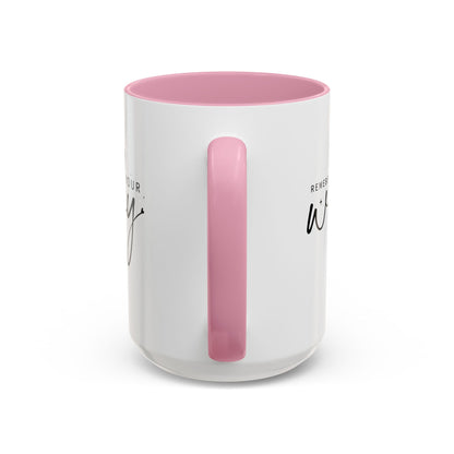Colorful Mugs (11oz, 15oz) - Remember Your Why - Purpose Driven Motivation