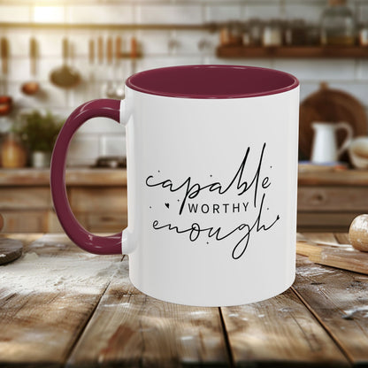 Colorful Mugs (11oz, 15oz) - Capable, Worth, Enough - Empowerment Words