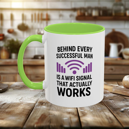 Colorful Mugs (11oz, 15oz) - Behind Every Successful Man is a WIFI Signal That Works