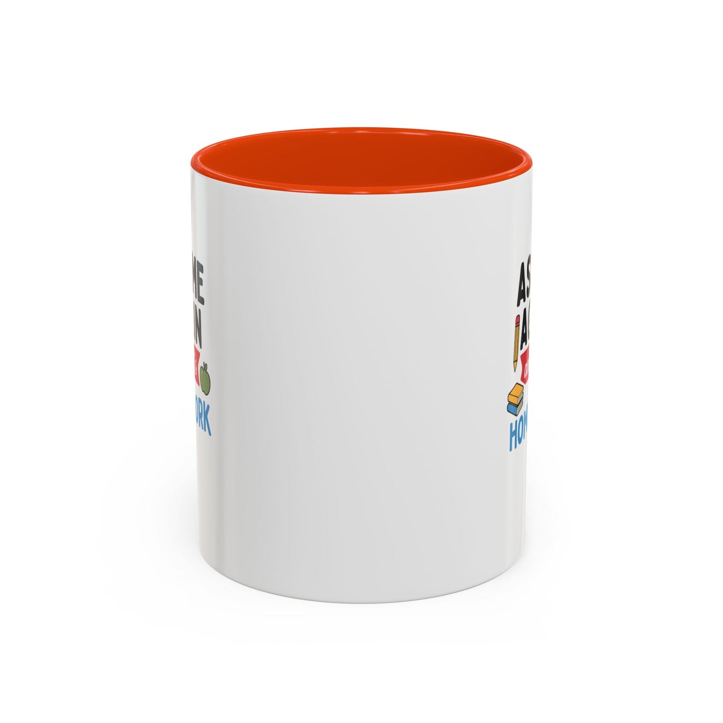 colorful 'ask me again, it's homework' mug - perfect for students. teachers with attitude.