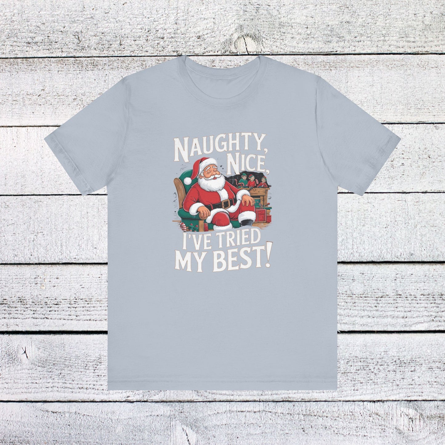 men & women christmas t-shirt. naughty, nice, tried my best. unisex christmas t-shirt.