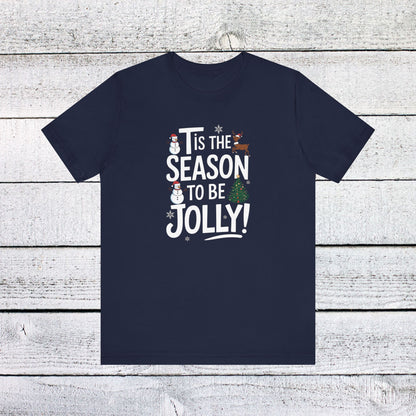 Men & Women Christmas T-Shirt. Tis the Season to be Jolly. Unisex Christmas T-Shirt.