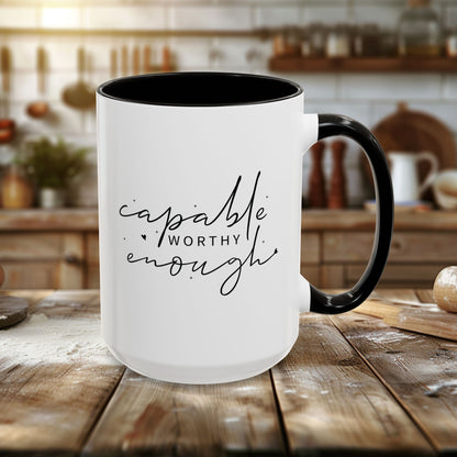 Colorful Mugs (11oz, 15oz) - Capable, Worth, Enough - Empowerment Words