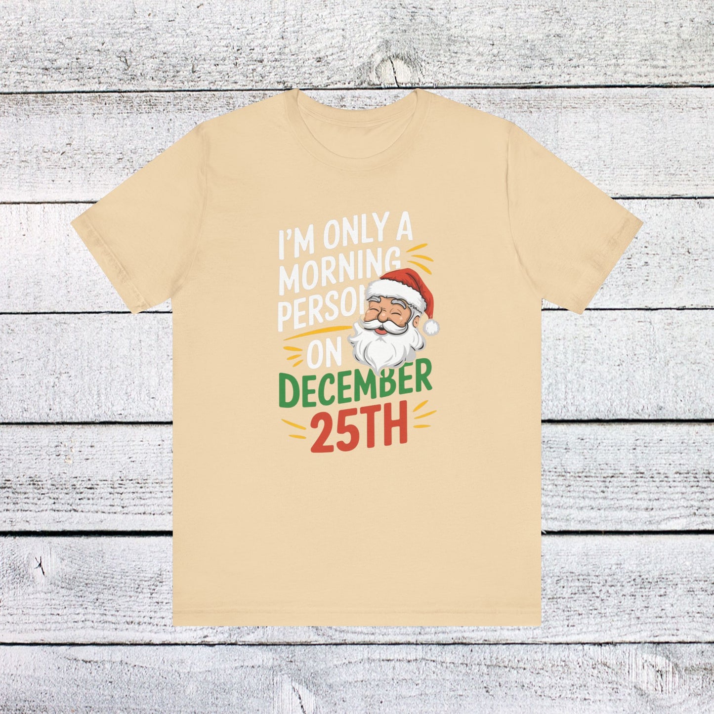 men & women christmas t-shirt. i'm not a morning person. unisex christmas t-shirt.