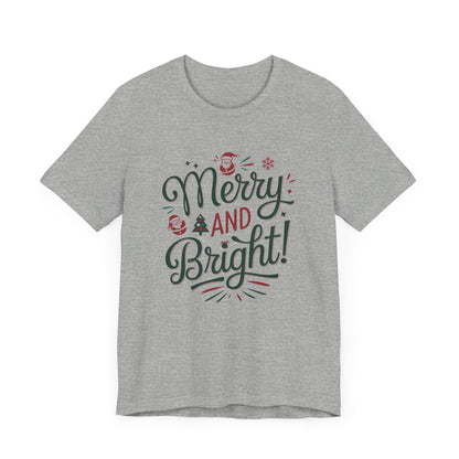 Men & Women Christmas T-Shirt. Merry & Bright. Unisex Christmas T-Shirt.