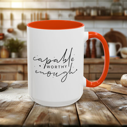 Colorful Mugs (11oz, 15oz) - Capable, Worth, Enough - Empowerment Words